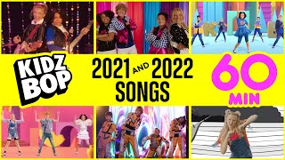 KIDZ BOP 2021 amp KIDZ BOP 2022 Songs 1 Hour [upl. by Lambart]