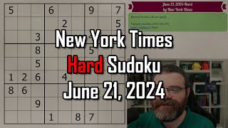 NYT Hard Sudoku Walkthrough  June 21 2024 [upl. by Oakes]