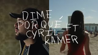 CANO Cyril Kamer  Dime Por Qué Lyric Video Oficial TRIANA [upl. by Eilla413]