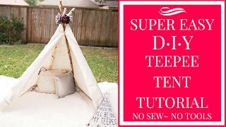 SUPER EASY DIY TEEPEE TENT TUTORIAL NO SEW NO TOOLS [upl. by Eleaffar]