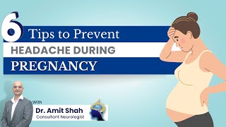 Tips to Manage Headaches During Pregnancy  Migraine During Pregnancy  Neurologist in Mumbai [upl. by Oric]