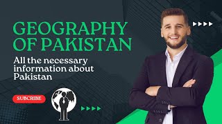 Geography of Pakistansize population of provinces of Pakistan districts neighboring countries [upl. by Mahmoud]