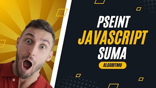 Lógica de Programación Ejercicios de Algoritmos con PSeInt amp JavaScript [upl. by Eneliak]