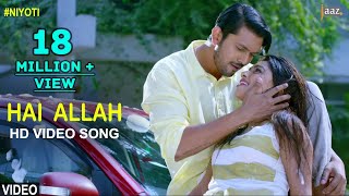 Hai Allah  Video Song  Arifin Shuvoo  Jolly  Kona  Savvy  Niyoti Bengali Movie 2016 [upl. by Irbmac]