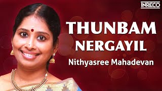 Thunbam Nergayil Song  Madhurasangamam Album  Nithyasree Mahadevan [upl. by Flin]