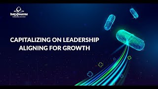 IMP – Capitalizing on leadership aligning for growth [upl. by Marcel]