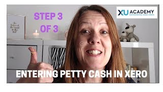 Petty Cash in Xero  Reconciliation [upl. by Gow683]