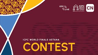 CN 2024 ICPC World Finals Astana [upl. by Smaj]