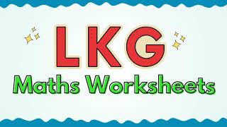 LKG Maths Worksheets  Printable Worksheets  Worksheet for Nursery  Skilled Sprout [upl. by Luahs373]