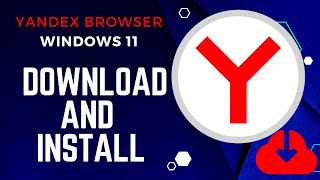 How to download and install Yandex browser in windows 11 [upl. by Fitzpatrick]