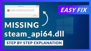 steamapi64dll Missing Error  How to Fix  2 Fixes  2021 [upl. by Ruscio]