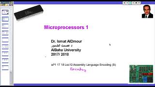 Microprocessors I Lec10 Assembly Language Encoding Bمحا10 ترميز اوامر الاسمبلي [upl. by Nauqyaj135]