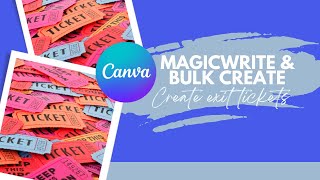 Quickly Create Exit Tickets in Canva with MagicWrite AI and Bulk Create App Smashing [upl. by Kahn137]