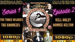 Wheeltappers amp Shunters Social Club Bernard Manning S1 E2HD [upl. by Douty]