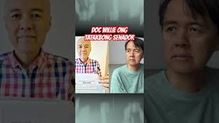 DOC WILLIE ONG MAY GUSTONG PATUNAYAN [upl. by Louisa]