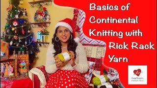 Continental Knitting Rib Stitch Stockinette Stitch  Rick Rack Yarn  Beginner friendly YTGANGA [upl. by Llemor]