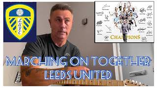 EP73 Marching on together  Leeds Utd [upl. by Clea]