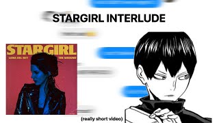 Stargirl Interlude  Kageyama Lyric Prank  Haikyuu Lyric Prank [upl. by Ecnerat]