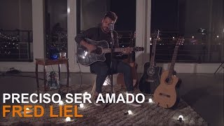 PRECISO SER AMADO  Fred Liel Canta Zezé di Camargo amp Luciano HD [upl. by Attebasile]