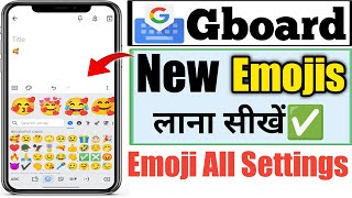 How to fix gboard new emoji not showing problem  gboard emoji stickers setting [upl. by Devine]