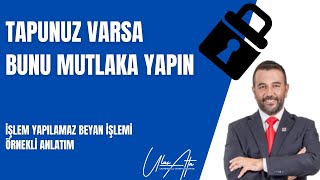 TAPUDA SİZ OLMADAN İŞLEM YAPILAMASIN  UYGULAMALI ANLATIM [upl. by Meador]