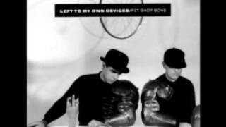 Pet Shop Boys  Left To My Own Devices The Disco Mix [upl. by Shig461]