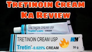 Tretinoin Tretin0025 USP Cream Review In Hindi [upl. by Artus131]