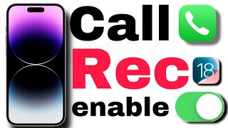 call recording in iphone ios 18 l how to enable call recording on iphone iOS 181 😱😱 [upl. by Anyat307]