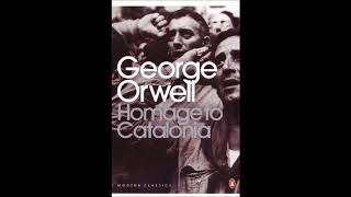 Homage to Catalonia by George Orwell full audiobook [upl. by Wildermuth]