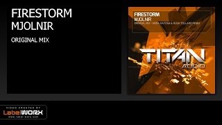 Firestorm  Mjolnir Original Mix [upl. by Icats]