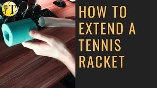 DIY  How to extend a tennis racket Like Novak Djokovic [upl. by Aivun302]