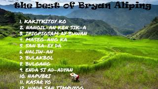 Bryan Aliping Song Album  Igorot Songs  Kankanaey song [upl. by Ireva923]