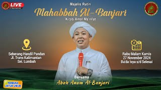 🔴LIVE Pengajian KITAB AMAL MARIFAT Oleh ABAH ANUM AL BANJARY  Malam Kamis 27 November 2024 [upl. by Alphonsa544]