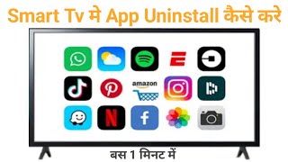 Smart Tv Se App Uninstall Kaise Kare ।। How To Delete Aap From Smart Tv [upl. by Kimmie]