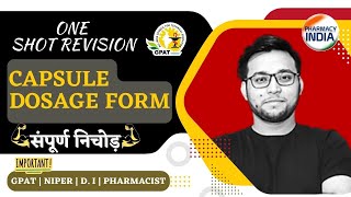 CAPSULE DOSAGE FORM  ONE SHOT REVISION  COMPLETE CONCEPT  GPAT  NIPER  PHARMACIST  DI [upl. by Nikolai]