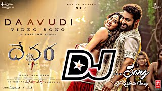 Daavudi Dj SongDevara movie DjsongTelugu Dj songsDj Songs teluguDj Karthik Crazy [upl. by Esenwahs]