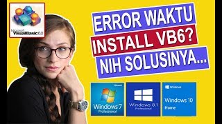 Solusi Mengatasi Masalah Installasi VB6 Di Windows 64 Bit [upl. by Garlen]