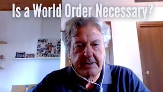 Is a World Order Necessary [upl. by Laidlaw]