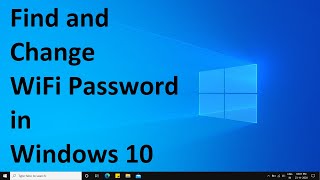 How to find and change WiFi password in Windows 10 [upl. by Holtz]