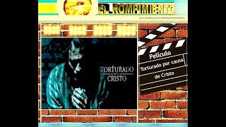 Película Torturado por causa de Cristo [upl. by Pierre412]