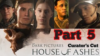 House Of Ashes Gameplay Curators Cut Part 5 [upl. by Samp607]