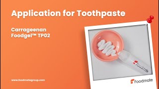 Introducing Foodgel™ TP02 Carrageenan—The Secret to Superior Toothpaste [upl. by Hsirt]