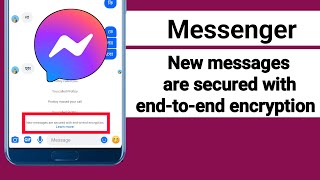 New messages are secured with endtoend encryption on Facebook messenger  New Update 2024 [upl. by Ajed]