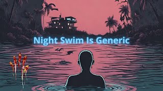 Night Swim Review [upl. by Tigdirb428]