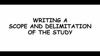 EASY WAY TO WRITE THE SCOPE AND DELIMITATION OF THE STUDY [upl. by Giddings]