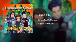 Caramelos De Cianuro  Harakiri City 1996  Full Album [upl. by Aneertak340]