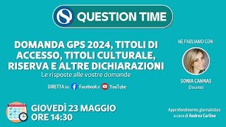 Domanda GPS 2024 titoli di accesso titoli culturali riserva e altre dichiarazioni [upl. by Vinson]