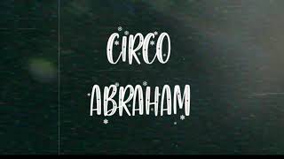 CIRCO ABRAHAM  ABERTURA 1967 [upl. by Diarmit629]