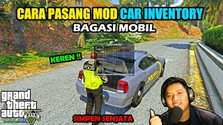 CARA INSTALL MOD CAR INVENTORY BAGASI DI GTA 5 TERBARU  GTA 5 MODS [upl. by Deerdre354]