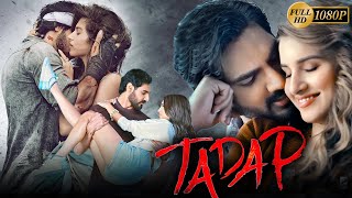 Tadap Full Movie 2021 HD  Ahan Shetty Tara Sutaria  Milan Luthria  1080p HD Facts amp Review [upl. by Casmey]